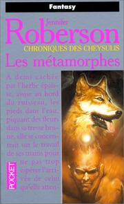Cover of: Chroniques des Cheysulis. 1, Les métamorphes