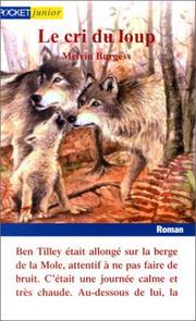 Cover of: Le Cri du loup by Melvin Burgess