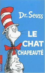 Cover of: Le Chat Chapeaute by Dr. Seuss