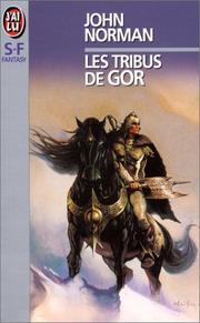 Cover of: Les tribus de Gor by John Norman