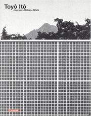Cover of: Toyo Ito : Détails de structures légères