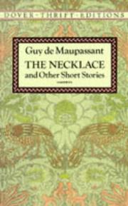 Cover of: The necklace and other short stories by Guy de Maupassant