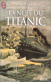 La Nuit du Titanic by Walter Lord