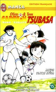 Cover of: Captain Tsubasa, tome 15 : Misugi contre hyûga