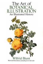 Cover of: The art of botanical illustration by Wilfrid Blunt