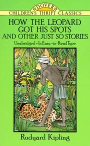 How the leopard got his spots and other Just so stories