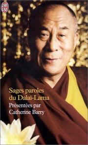 Cover of: Sages paroles du Dalaï-Lama