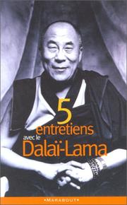 Cover of: Cinq entretiens avec le Dalaï-Lama