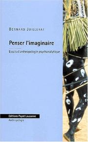 Cover of: Penser l'imaginaire : Essais d'anthropologie psychanalytique