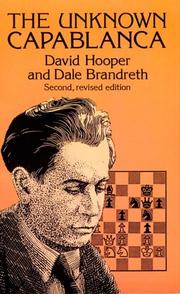 Cover of: The unknown Capablanca