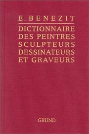 Cover of: Bénézit, dictionnaire des peintres, sculpteurs, dessinateurs et graveurs, tome 5