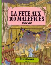 Cover of: La fête aux 100 maléfices