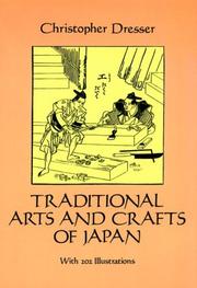 Traditional arts and crafts of Japan by Christopher Dresser