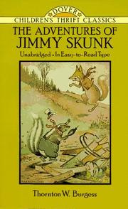 The adventures of Jimmy Skunk by Thornton W. Burgess