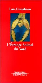 Cover of: L'Etrange animal du nord et autres récits de science-fiction