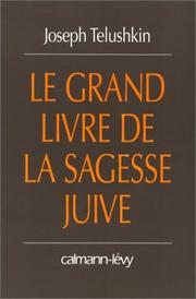 Cover of: Le grand livre de la sagesse juive