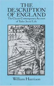 The description of England : the classic contemporary account of Tudor social life