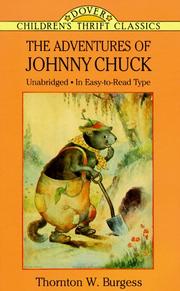 The adventures of Johnny Chuck by Thornton W. Burgess