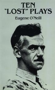 Cover of: Ten "lost" plays by Eugene O'Neill