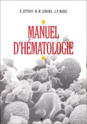 Manuel d'hématologie, 5e édition by Robert Zittoun