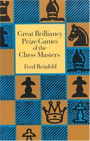 Great brilliancy prize games of the chess masters