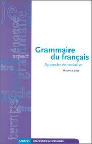 Cover of: Grammaire du français : l'approche énonciative