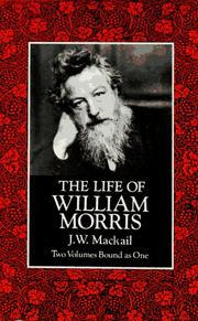 The life of William Morris by J. W. Mackail