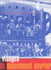 Cover of: Dictionnaire biographique du mouvement ouvrier français. "Visages du mouvement ouvrier