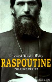 Cover of: Raspoutine : l'ultime vérité