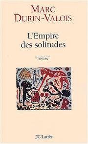 Cover of: L'Empire des solitudes