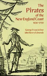 Cover of: The pirates of the New England Coast, 1630-1730 by George Francis Dow