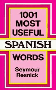 Cover of: 1001 most useful Spanish words by Seymour Resnick