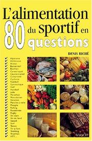 Cover of: L'alimentation du sportif en 80 questions