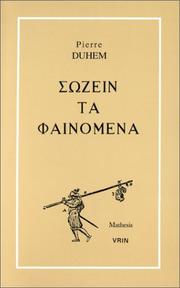 Cover of: Sozein ta phainomena: essai sur la notion de théorie physique de Platon à Galilée, 2ème édition