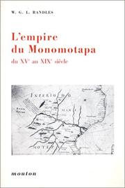 L'Empire du Monomotapa du XVe au XVIe siècle by William G.L. Randles