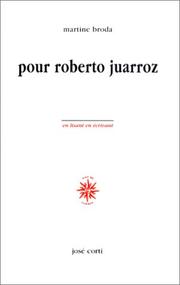 Cover of: Pour Roberto Juarroz (livre non massicoté)