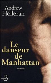Cover of: Le Danseur de Manhattan by Andrew Holleran