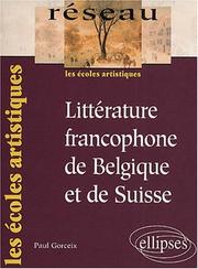 Cover of: Littérature francophone de Belgique et de Suisse