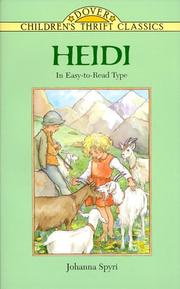 Cover of: Heidi by Johanna Spyri ; adapted by Bob Blaisdell ; illustrated by Thea Kliros.
