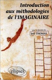 Cover of: Introduction aux méthodologies de l'imaginaire by Joël Thomas