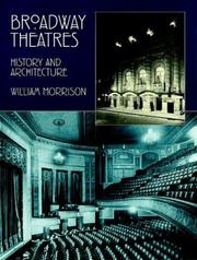 Cover of: Broadway Theatres: History and Architecture