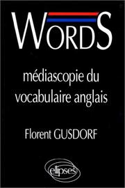Cover of: Words: Médiascopie du vocabulaire anglais