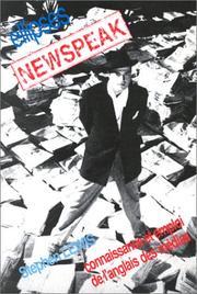 Cover of: Newspeak: Connaissance et emploi de l'anglais des médias