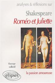 Cover of: Analyses et réflexions sur Shakespeare, Roméo et Juliette