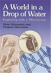 Cover of: A world in a drop of water: exploring with a microscope
