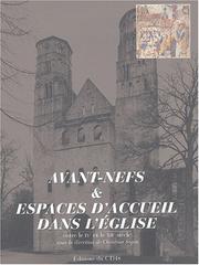 Cover of: Les avant nefs et espaces d'accueil dans l'eglise entre le IV e et le XII e by Christian Sapin