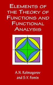 Elements of the Theory of Functions and Functional Analysis by Andrei Nikolaevich Kolmogorov, Sergei Vasil'evic Fomin