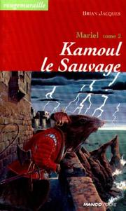 Cover of: Mariel, tome 2 : Kamoul le sauvage