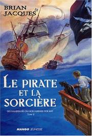 Cover of: Les Naufragés du Hollandais-Volant, tome 2 by Brian Jacques, Ian Schoenherr, Monique Lebailly