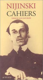 Cover of: Cahiers  by Vaslav Nijinsky
